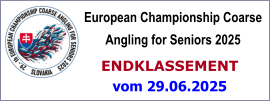 European Championship Coarse Angling for Seniors 2025 ENDKLASSEMENT  vom 29.06.2025