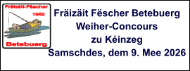 Fräizäit Fëscher Betebuerg Weiher-Concours zu Kéinzeg Samschdes, dem 9. Mee 2026