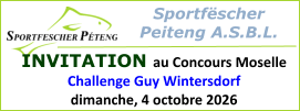 Sportfëscher  Peiteng A.S.B.L.  INVITATION au Concours Moselle Challenge Guy Wintersdorf dimanche, 4 octobre 2026