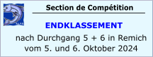 Section de Compétition   ENDKLASSEMENT nach Durchgang 5 + 6 in Remich vom 5. und 6. Oktober 2024