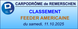 CARPODRÔME de REMERSCHEN du samedi, 11.10.2025    CLASSEMENT FEEDER AMERICAINE