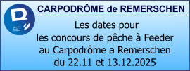 CARPODRÔME de REMERSCHEN   Les dates pour  les concours de pêche à Feeder au Carpodrôme a Remerschen du 22.11 et 13.12.2025
