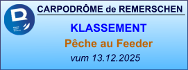 CARPODRÔME de REMERSCHEN vum 13.12.2025    KLASSEMENT Pêche au Feeder