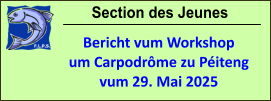 Section des Jeunes Bericht vum Workshop um Carpodrôme zu Péiteng vum 29. Mai 2025