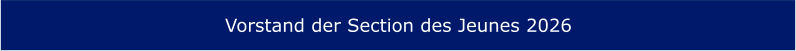 Vorstand der Section des Jeunes 2026