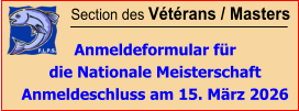 Section des Vétérans / Masters  Anmeldeformular für die Nationale Meisterschaft Anmeldeschluss am 15. März 2026