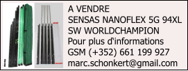 A VENDRE SENSAS NANOFLEX 5G 94XL  SW WORLDCHAMPION  Pour plus d‘informations GSM (+352) 661 199 927 marc.schonkert@gmail.com