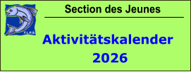 Section des Jeunes Aktivitätskalender  2026