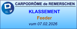 CARPODRÔME de REMERSCHEN vum 07.02.2026    KLASSEMENT Feeder