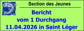 Section des Jeunes Bericht vom 1 Durchgang  11.04.2026 in Saint Léger