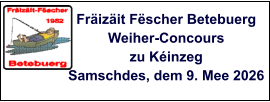 Fräizäit Fëscher Betebuerg Weiher-Concours zu Kéinzeg Samschdes, dem 9. Mee 2026