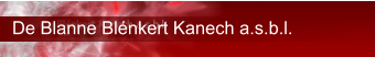 De Blanne Blénkert Kanech a.s.b.l.