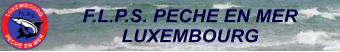 F.L.P.S. PECHE EN MER LUXEMBOURG