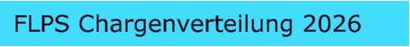 FLPS Chargenverteilung 2026