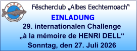 Fëscherclub „Albes Eechternoach“ 29. internationalen Challenge  „à la mémoire de HENRI DELL“ Sonntag, den 27. Juli 2026  EINLADUNG