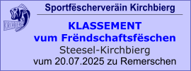 Sportfëscherveräin Kirchbierg  KLASSEMENT  vum Frëndschaftsfëschen Steesel-Kirchbierg vum 20.07.2025 zu Remerschen
