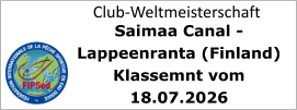 Club-Weltmeisterschaft Saimaa Canal -  Lappeenranta (Finland) Klassemnt vom 18.07.2026
