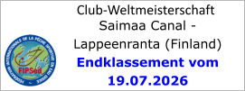 Club-Weltmeisterschaft Saimaa Canal -  Lappeenranta (Finland) Endklassement vom 19.07.2026