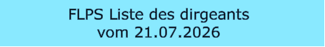 FLPS Liste des dirgeants  vom 21.07.2026