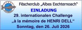Fëscherclub „Albes Eechternoach“ 29. internationalen Challenge  „à la mémoire de HENRI DELL“ Sonntag, den 26. Juli 2026  EINLADUNG