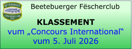 Beetebuerger Fëscherclub   KLASSEMENT vum „Concours International“ vum 5. Juli 2026