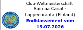 Club-Weltmeisterschaft Saimaa Canal -  Lappeenranta (Finland) Endklassement vom 19.07.2026