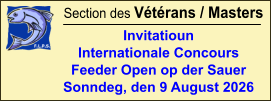 Section des Vétérans / Masters Invitatioun Internationale Concours  Feeder Open op der Sauer Sonndeg, den 9 August 2026