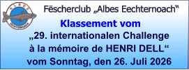 Fëscherclub „Albes Eechternoach“ „29. internationalen Challenge  à la mémoire de HENRI DELL“ vom Sonntag, den 26. Juli 2026  Klassement vom