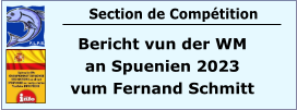 Section de Compétition Bericht vun der WM  an Spuenien 2023 vum Fernand Schmitt