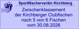 Sportfëscherveräin Kirchbierg Zwischenklassement  der Kirchberger Clubfischen nach 5 von 6 Fischen vom 30.08.2026