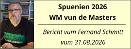 Spuenien 2026 WM vun de Masters  Bericht vum Fernand Schmitt vum 31.08.2026