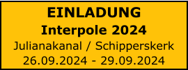 EINLADUNG Interpole 2024 Julianakanal / Schipperskerk 26.09.2024 - 29.09.2024
