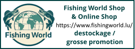 Fishing World Shop  & Online Shop https://www.fishingworld.lu/ destockage / grosse promotion