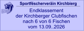 Sportfëscherveräin Kirchbierg Endklassement  der Kirchberger Clubfischen nach 6 von 6 Fischen vom 13.09..2026