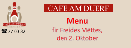 CAFE AM DUERF Menu  fir Freides Mëttes,  den 2. Oktober 77 00 32
