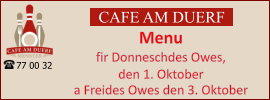 CAFE AM DUERF Menu  fir Donneschdes Owes,  den 1. Oktober a Freides Owes den 3. Oktober 77 00 32