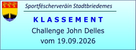 Sportfëscherveräin Stadtbriedemes K L A S S E M E N T Challenge John Delles vom 19.09.2026