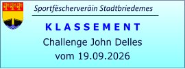 Sportfëscherveräin Stadtbriedemes K L A S S E M E N T Challenge John Delles vom 19.09.2026