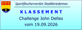 Sportfëscherveräin Stadtbriedemes K L A S S E M E N T Challenge John Delles vom 19.09.2026