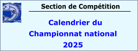 Section de Compétition   Calendrier du Championnat national 2025