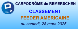 CARPODRÔME de REMERSCHEN du samedi, 28 mars 2025    CLASSEMENT FEEDER AMERICAINE